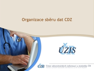 Organi zace  sběru dat CDZ