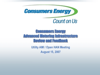 Consumers Energy Advanced Metering Infrastructure  Review and Feedback