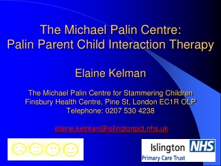 The Michael Palin Centre for Stammering Children London, England