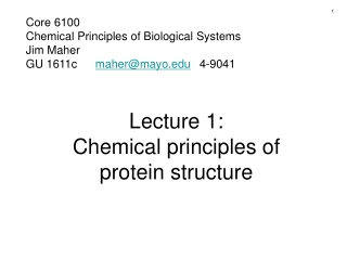Lecture 1: Chemical principles of  protein structure