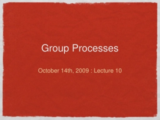 Group Processes