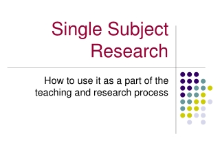 Single Subject Research