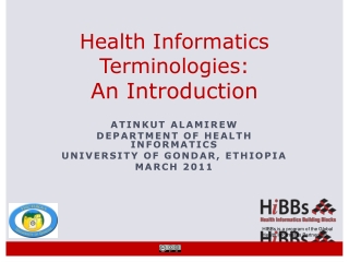 Health Informatics Terminologies: An Introduction