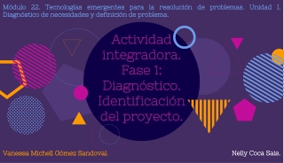 Actividad integradora. Fase 1:  Diagnóstico. Identificación del proyecto.