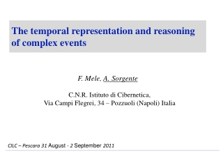 The temporal representation and reasoning of complex events