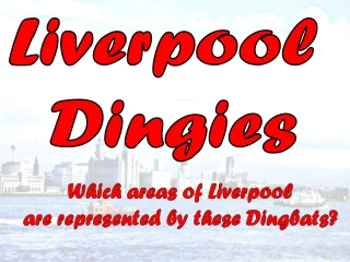 Liverpool  Dingies