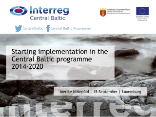 Starting implementation in the Central Baltic programme  2014-2020
