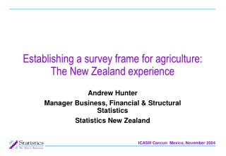 Establishing a survey frame for agriculture: The New Zealand experience