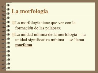 La morfología