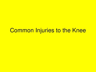 Common Injuries to the Knee