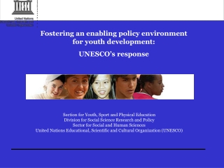 Fostering an enabling policy environment for youth development: UNESCO’s response