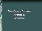 Diversificaci n Curricular 3er grado de Secundaria