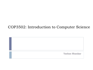 COP3502: Introduction to Computer Science