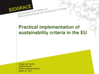 Practical implementation of sustainability criteria in the EU