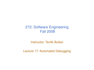 272: Software Engineering  Fall 2008