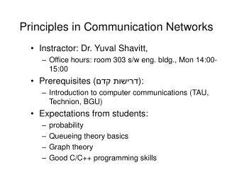 Principles in Communication Networks