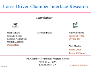 Laser Driver-Chamber Interface Research