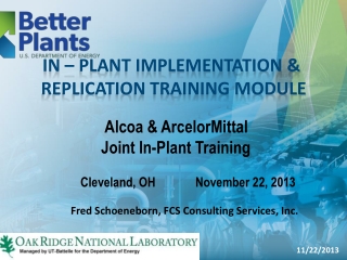 In – Plant Implementation &amp;       replication Training Module