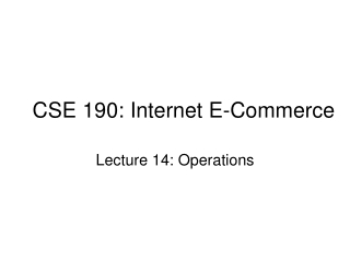 CSE 190: Internet E-Commerce