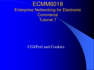 ECMM6018 Enterprise Networking for Electronic Commerce Tutorial 7