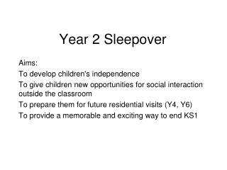 Year 2 Sleepover