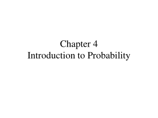 Chapter 4 Introduction to Probability