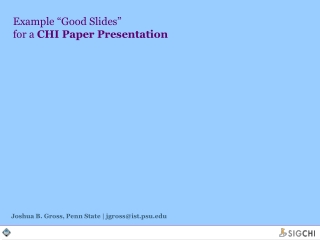 Example “Good Slides”  for a  CHI Paper Presentation