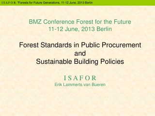 Forest Standards in Public Procurement Four key messages