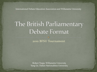 The British Parliamentary Debate Format