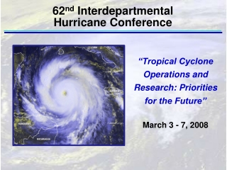 “Tropical Cyclone Operations and Research: Priorities for the Future”