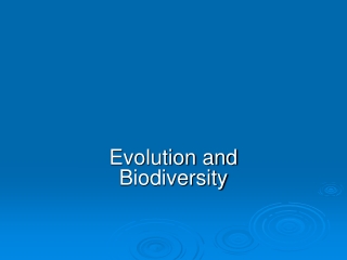 Evolution and Biodiversity