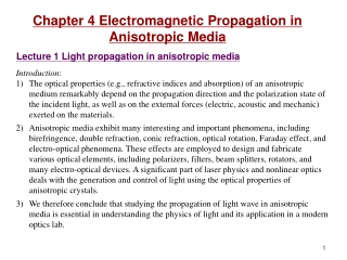 Chapter 4 Electromagnetic Propagation in Anisotropic Media