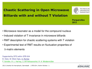 Chaotic Scattering in Open Microwave  Billiards with and without T Violation