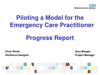 Piloting a Model for the Emergency Care Practitioner  Progress Report