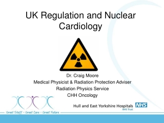 UK Regulation and Nuclear Cardiology