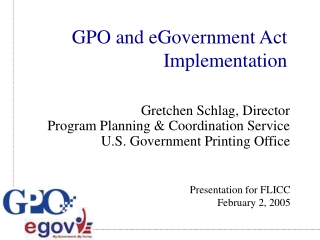 GPO and eGovernment Act Implementation