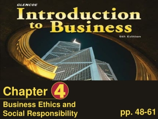 Business Ethics and  Social Responsibility