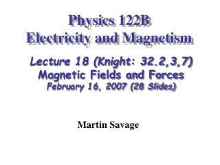 Physics 122B   Electricity and Magnetism