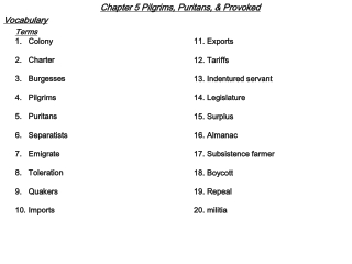 Chapter 5 Pilgrims, Puritans, &amp; Provoked