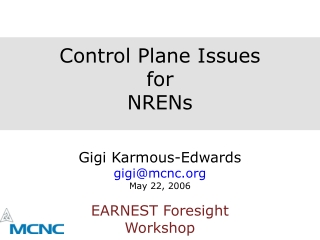 Control Plane Issues  for  NRENs