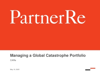 Managing a Global Catastrophe Portfolio