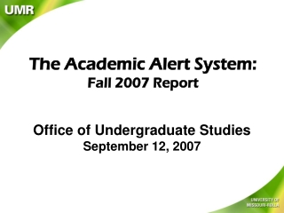 The Academic Alert System:  Fall 2007 Report