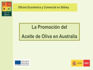 La Promoción del Aceite de Oliva en Australia
