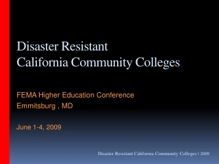 Disaster Resistant California Community Colle ges