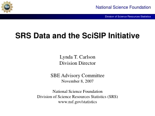 SRS Data and the SciSIP Initiative