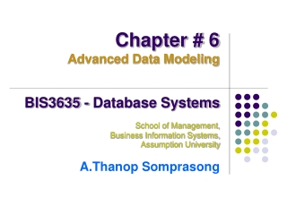 BIS3635 - Database Systems School of Management,  Business Information Systems,