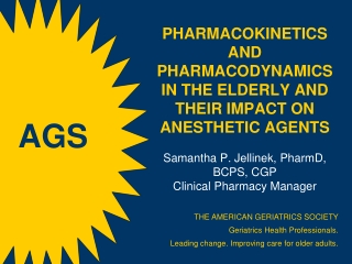 THE AMERICAN GERIATRICS SOCIETY Geriatrics Health Professionals.