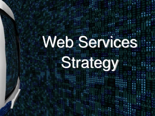 Web Services Strategy