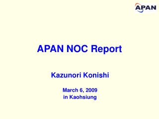 APAN NOC Report