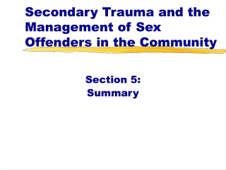 Secondary Trauma and the Management of Sex Offenders in the Community